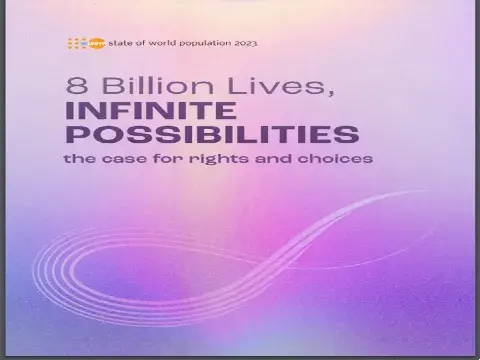 State of World Population 2023 - 8 Billion Lives, Infinite Possibilities